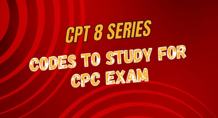 course | CPT 8 SERIES , CPC EXAM CODES